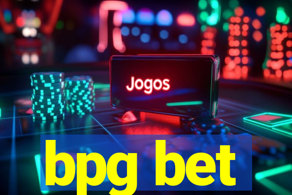 bpg bet